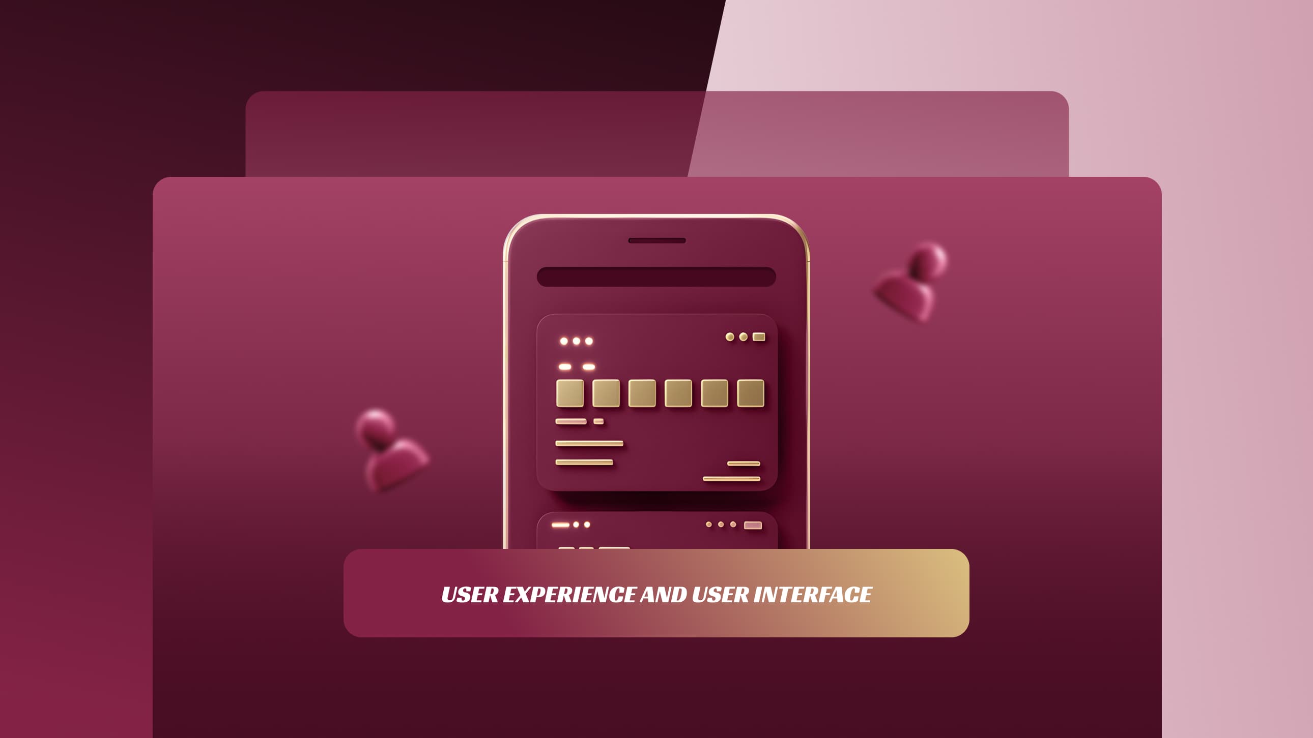User experience and user interface